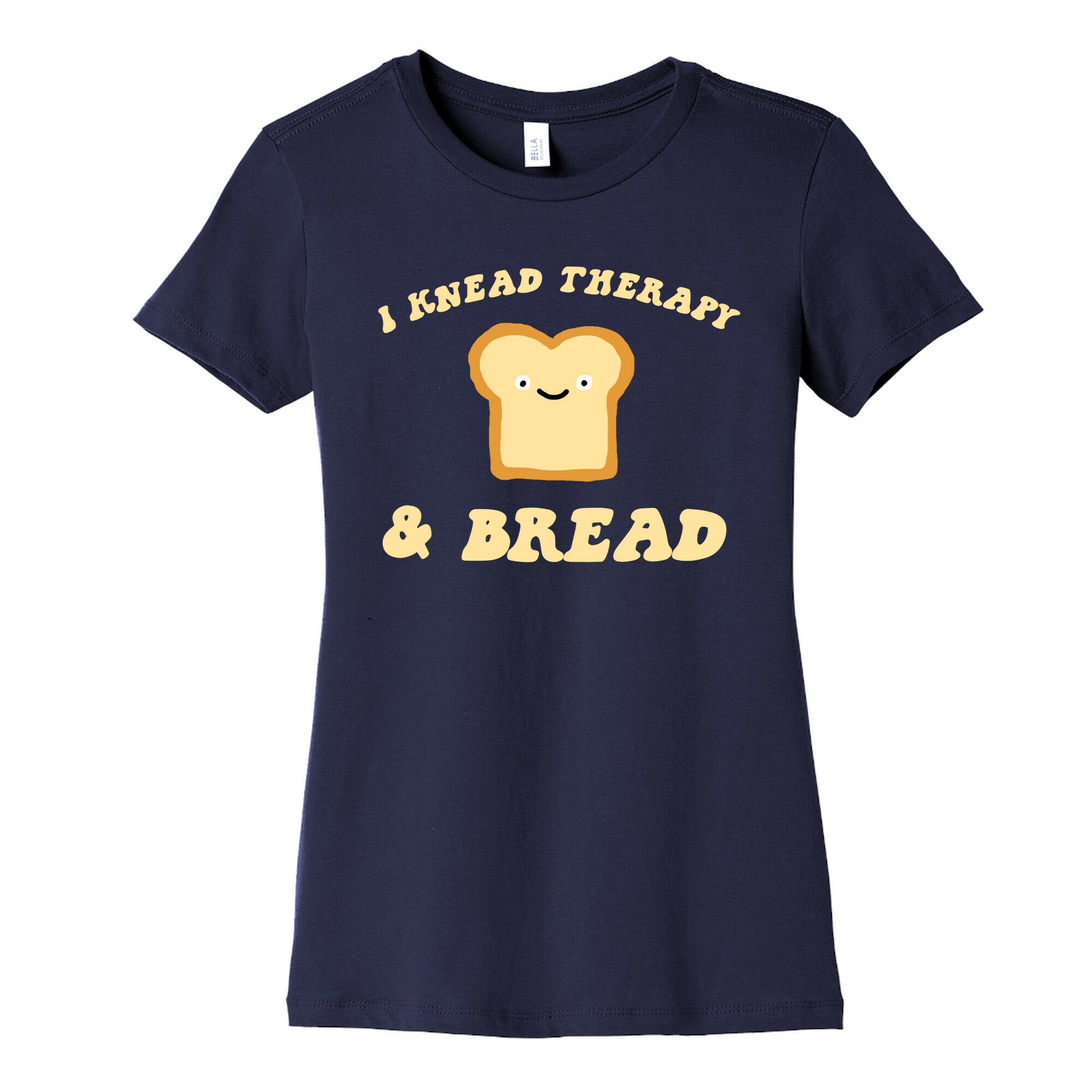 I Knead Therapy and Bread Women's Cotton Tee